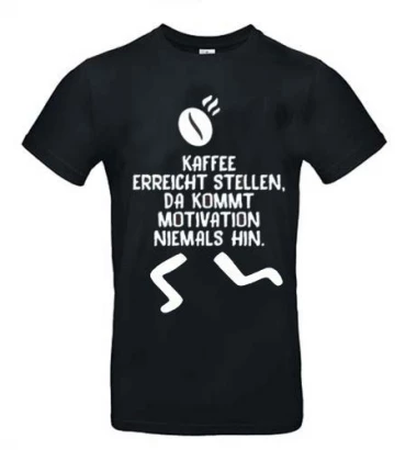 Damen T-Shirt schwarz mit Spruch (Motivation) Größe S