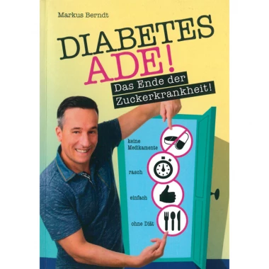 Buch DIABETES ADE! Das Ende der Zuckerkrankheit